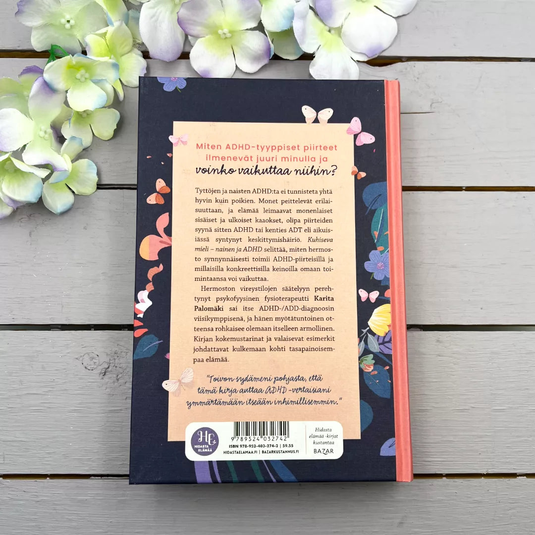 Kuhiseva mieli nainen ja ADHD-Hidasta Elämää-Hyvinvoinnin Tavaratalo
