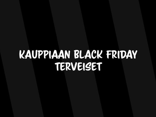 Hyviksen kauppiaan Black Friday -terveiset