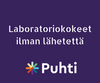 Tiedätkö miten kehosi voi? Selvitä tärkeimmät terveysarvosi helposti Puhdin laboratoriotesteillä