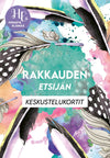 Product is a set of cards. The design features a colorful watercolor illustration with abstract feathers and splashes. The text reads: Rakkauden etsijän keskustelukortit. A round badge in the top left corner says Hidasta elämää, inviting mindful reflection. Cards have a matte finish and rounded corners; typography is clean and sans-serif on a white background. No people or hands visible; photo shows only the product, centered on a flat surface.