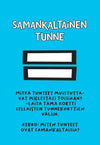 Hidasta Elämää Tunnetaitokortit Lapsille; sininen kortti otsikolla "Samankaltainen tunne", kaksi yhtäläisyysmerkkiä keskellä ja suomenkielinen teksti, joka ohjeistaa asettamaan kortin samankaltaisten tunnekorttien väliin ja kuvaamaan yhtäläisyyksiä avainsanoin; kortti suorakulmainen mattapinnalla; otsikkotypografia lihavoitu, muu teksti tavallista sans-serifiä; ei pakkausta, ihmisiä tai käsiä näkyvissä; neutraali tausta ja laakakuva.
